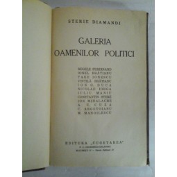   GALERIA  OAMENILOR  POLITICI  -  STERIE  DIAMANDI  -  Editura Cugetarea,1935  